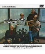 The Weavers: Wasn&#39;t That A Time! DVD 1981 Pete Seeger All Regions - $18.95