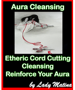 Spirituality Aura/Etheric Cord Cutting Cleansing And Reinforce Your Aura - $82.50