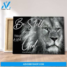 Custom Canvas Jesus, Be still and know that I am God Canvas Beautiful Painting W - $49.99