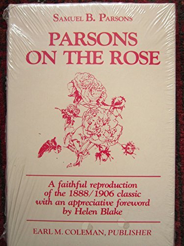 Primary image for Parsons on the Rose (Old rose series) Parsons, Samuel Bowne