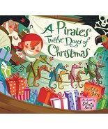 A Pirate&#39;s Twelve Days of Christmas Yates, Philip and Serra, Sebastià - $9.89