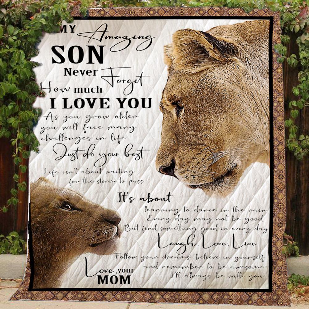 Lion Mom To My Amazing Son Never Forget How Much I Love You Quilt ...