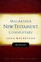 Hebrews: New Testament Commentary (MacArthur New Testament Commentary Se... - $29.99