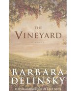 The Vineyard: A Novel Delinsky, Barbara - $6.26