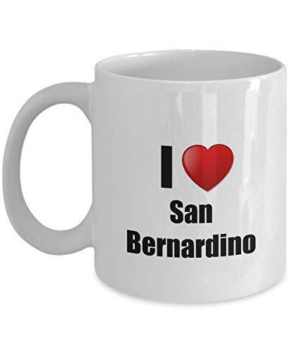 San Bernardino Mug I Love City Lover Pride Funny Gift Idea for Novelty Gag Coffe