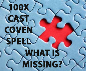 100X FULL COVEN CAST FIND WHAT'S MISSING IN YOUR LIFE EXTREME Magick WITCH