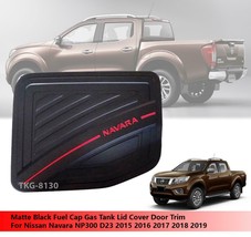 Black Gas Tank Fuel Cap Cover For Nissan Navara NP300 2015 2016 2017 2018 2019 - $24.62