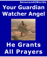 Loving Male Prayer Granting Watcher Angel + Free Wealth Love &amp; Protectio... - $129.23