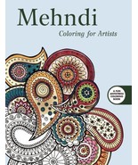 Mehndi Coloring for Artists Creative Stress Relieving Adult Coloring Boo... - $5.00