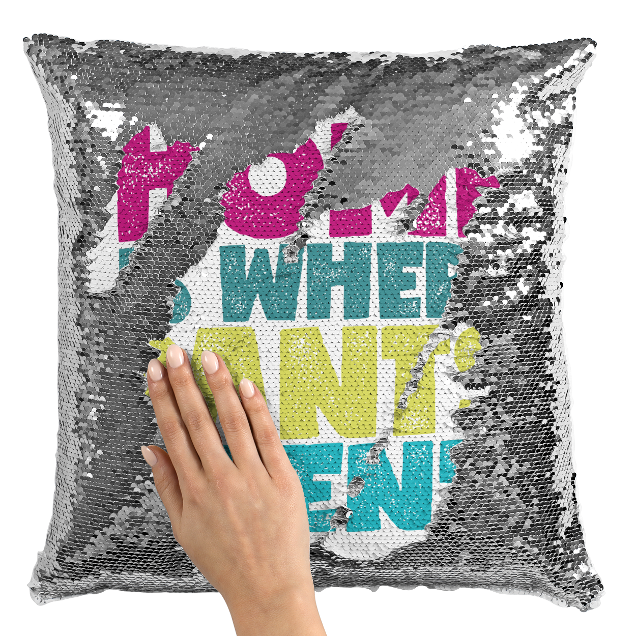 Sequin Pillow With Stuffing Home Is Where Pants Arent 16" Throw Pillow