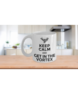 Get In The Vortex Mug Keep Calm Law of Attraction LOA Motivational Coffe... - $18.95
