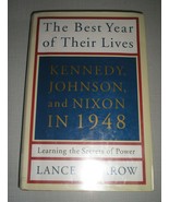 Best Year of Their Lives : Kennedy, Johnson, and Nixon in 1948 - Learnin... - $4.06