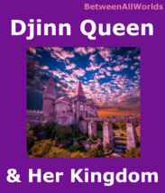 Djinn Queen &amp; Her Entire Kingdom All Wishes Granted + Free Wealth &amp; Love... - $125.00