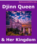 Djinn Queen &amp; Her Entire Kingdom All Wishes Granted + Free Wealth &amp; Love... - $125.00