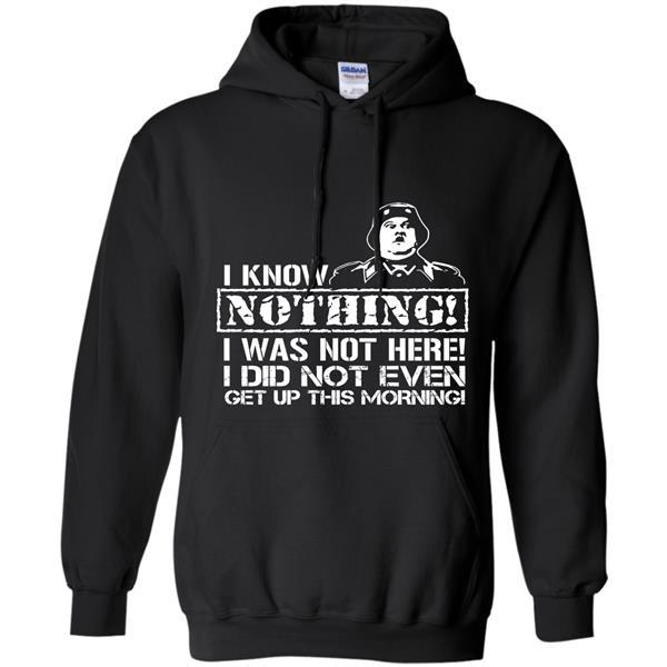 Image of Hogans Heroes i didnt even get up this morning T-Shirt Hoodie