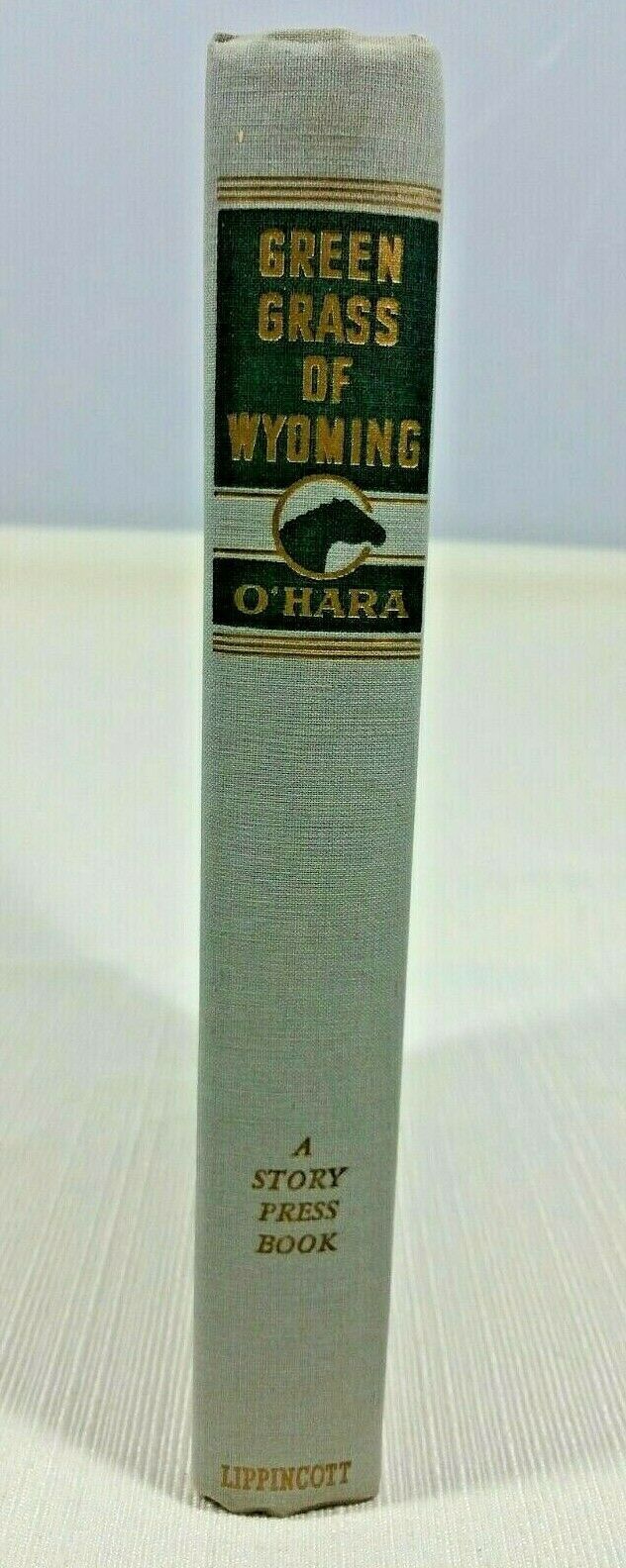 Green Grass of Wyoming Vintage Hardback 1st Edition Second Printing Mary O'Hara Antiquarian