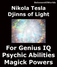 500 Djinns Of Light High I.Q. Grants All Wishes &amp; Free Wealth &amp; Protecti... - $129.39