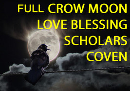 HAUNTED COVEN CAST &amp; 7 COVENS MARCH 7TH FULL CROW MOON HIGHER LOVE MAGICK   - $119.77