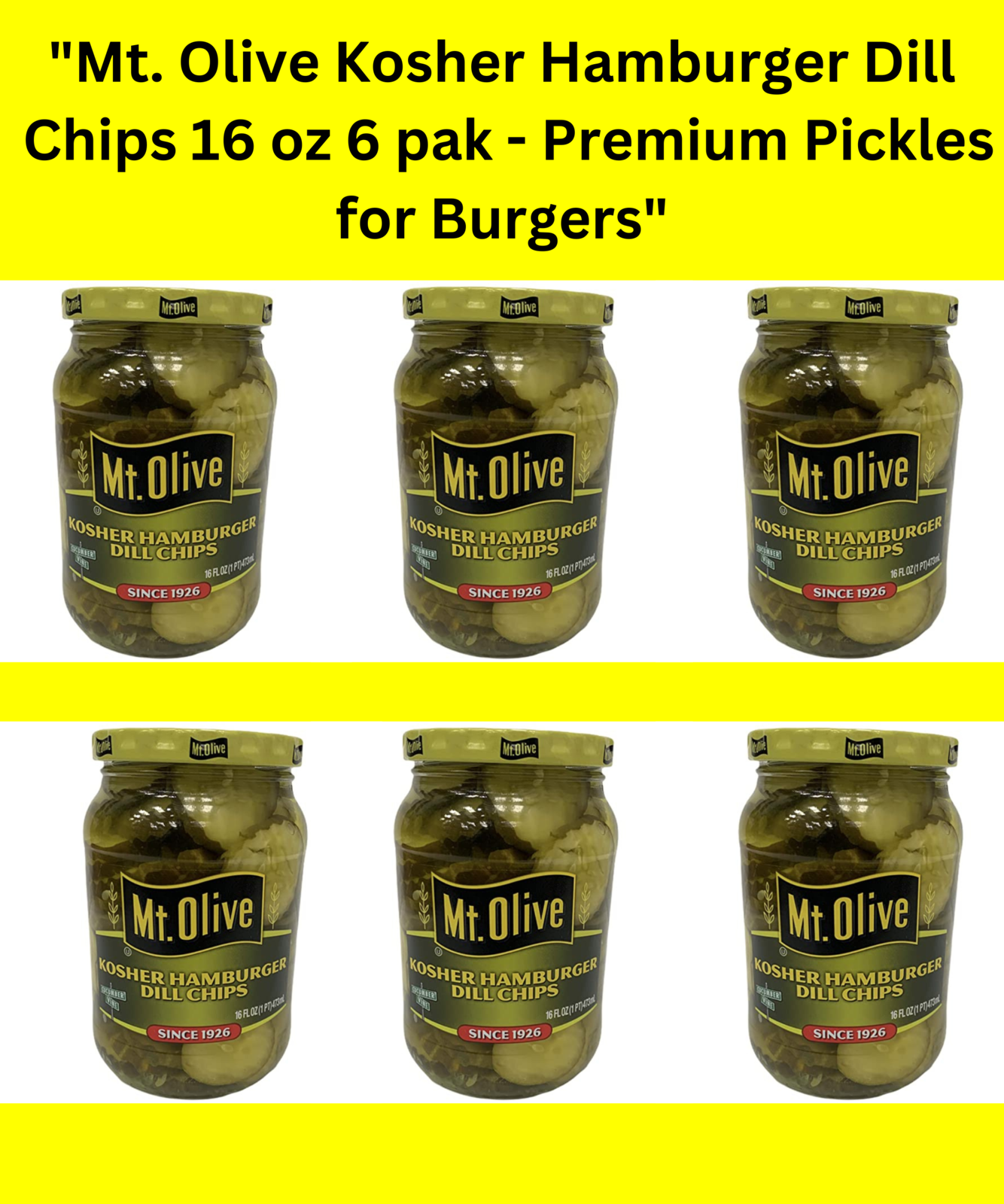 "Mt. Olive Kosher Hamburger Dill Chips 16 oz 6 pak Premium Pickles