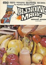 650 Prize-Winning Blender Recipes for Nutrition Minded People: Blending ... - $10.44