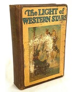 The Light of the Western Stars-Zane Grey-1914 Antique Book-Ex-Library - $42.06