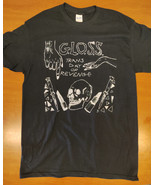 G.L.O.S.S -  punk  shirt - punk bands -punk t-shirt - hardcore punk - $14.00