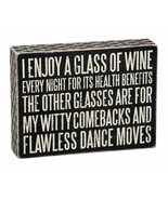 Enjoy Wine for Health Benefit Witty Comebacks Box Sign Primitives by Kat... - $19.95