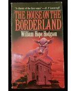 The House on the Borderland by William Hope Hodgson - Carroll &amp; Graf, 19... - $16.00