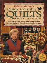 Debbie Mumm&#39;s Quick Country Quilts for Every Room A Rodale Quilt Book - $1.29