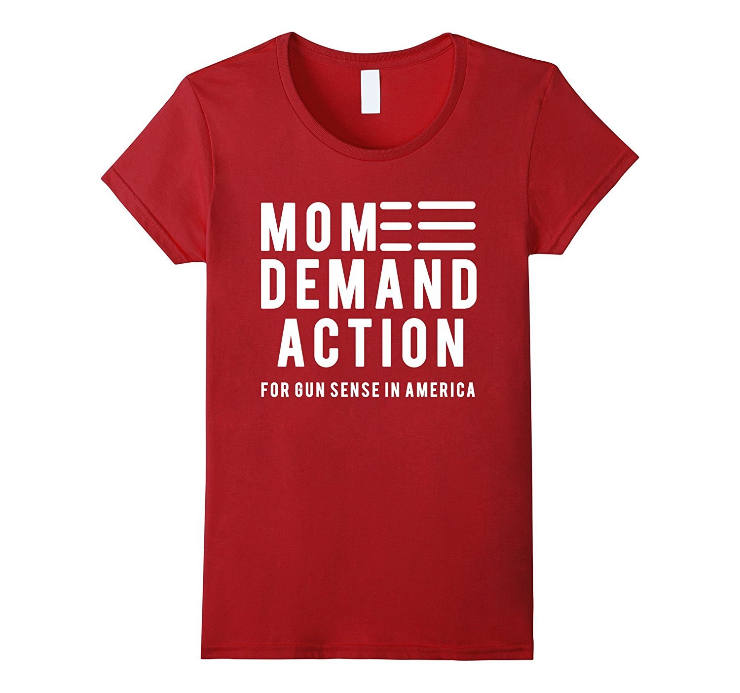 Image of Your Shirt--Moms Demand Action For Gun Sense In America TShirt Women