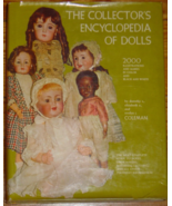 Collector&#39;s Encyclopedia of Dolls Vol.1 by Dorothy S. Coleman (1986, Har... - $7.00