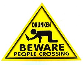 Wooden Beware Drunken People Crossing Beer Wine Booze Road Warning Sign - $29.64