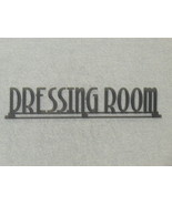 Dressing Room Wood Wall Word Door Sign - $19.95