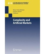 Complexity and Artificial Markets *NEW* [Economics &amp; Mathematical Systems] - $24.95