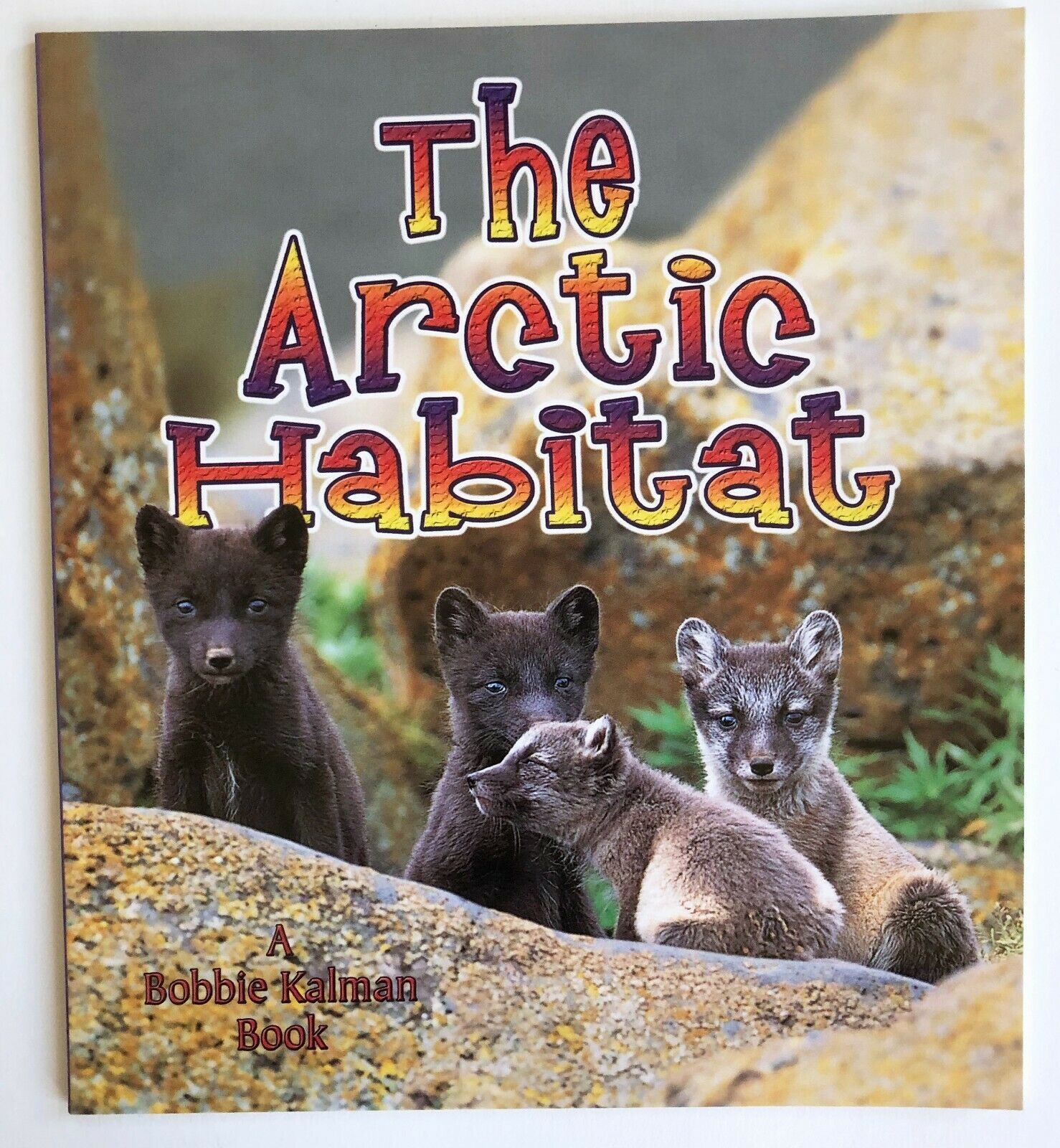 "Introducing Habitats" Children's Educational Books by Bobbie Kalman