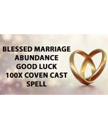 100X COVEN CAST BLESSED ABUNDANT MARRIAGE GOOD LUCK IN MARRIAGE MAGICK C... - $39.91