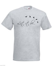 Mens T-Shirt Quote Let It Be with Birds The Beatles Inspirational Text Shirt - $24.74