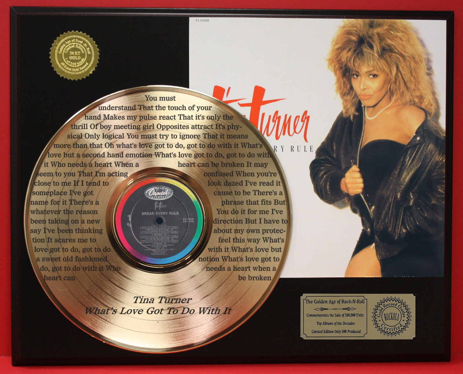 What's Love Got To Do With It Tina Turner "Whats Love Got To Do With It" Laser Etched Into The 24Kt