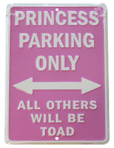 Princess Parking Sign (no crown) - $13.14