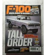 F-100 Builder&#39;s Guide Ford Truck Magazine Tall Order Spring 2021 Issue 1... - $7.92