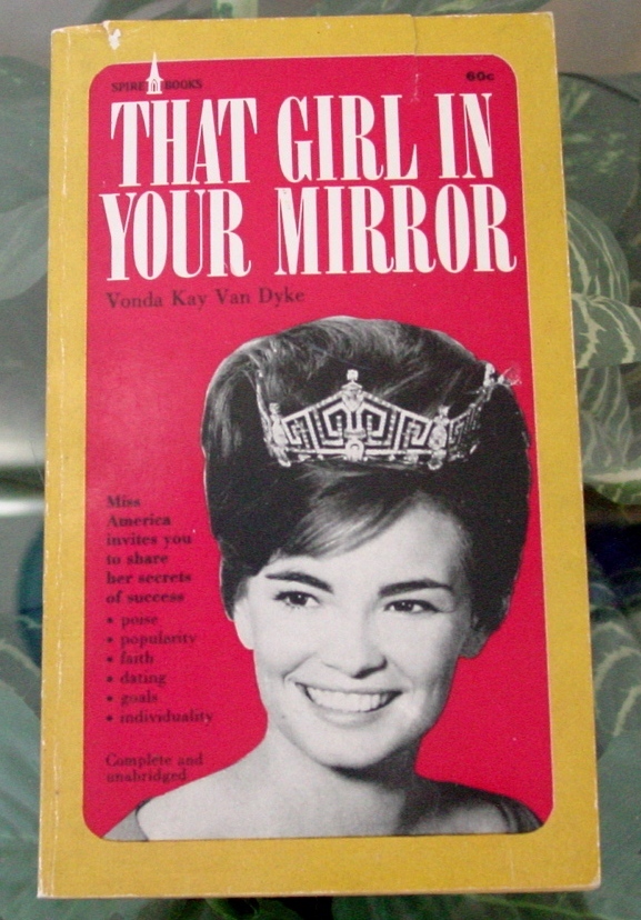 1967 Vonda Kay Van Dyke Miss America That Girl In Your Mirror Youthyoung Adult Antiquarian 