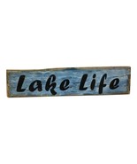 Lake Life Rustic Handcrafted Reclaimed Wooden Rustic Wall Sign  - $21.99