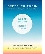 Outer Order, Inner Calm: Declutter and Organize to Make More Room for Ha... - $10.08