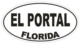 El Portal Florida Oval Bumper Sticker or Helmet Sticker D2627 Euro Oval Decal - $1.39+