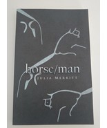 horse/man by Julia Merritt  Paperback – 2022 Like New - $16.95