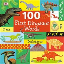 100 First Dinosaur Words [Board book] DK - $7.99