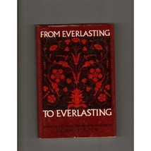 From Everlasting to Everlasting;: Promises and Prayers Selected from the... - $4.12