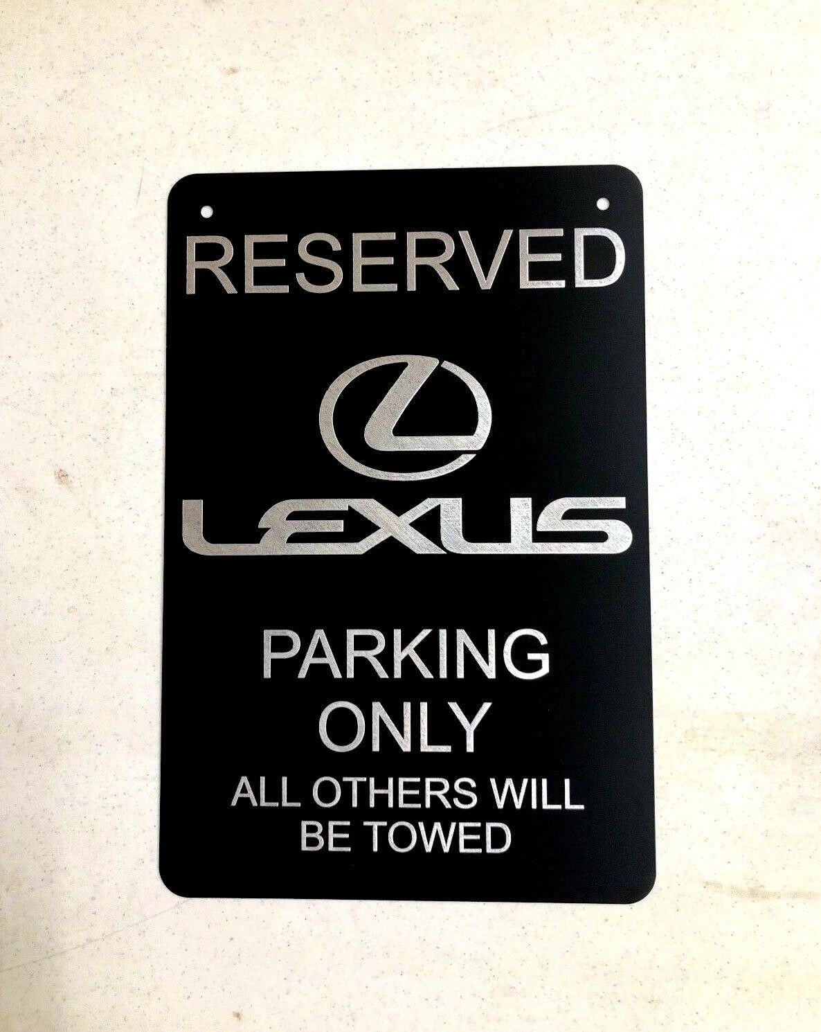 Lexus Logo Parking Sign Diamond Etched on 12 X 18 Aluminum Matte Black
