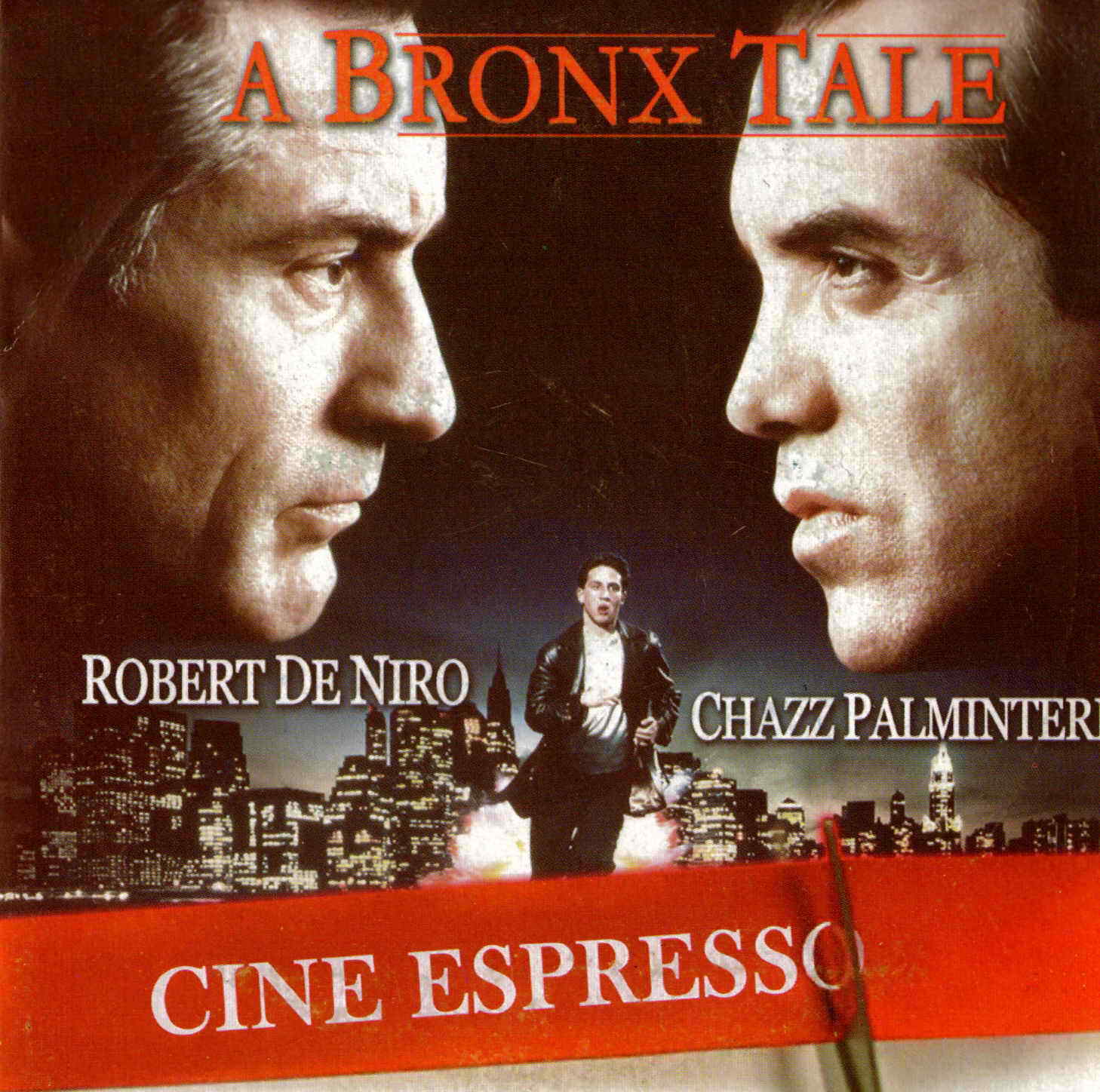 A BRONX TALE , Robert De Niro, Chazz Palminteri, Joe Pesci,Lillo ...