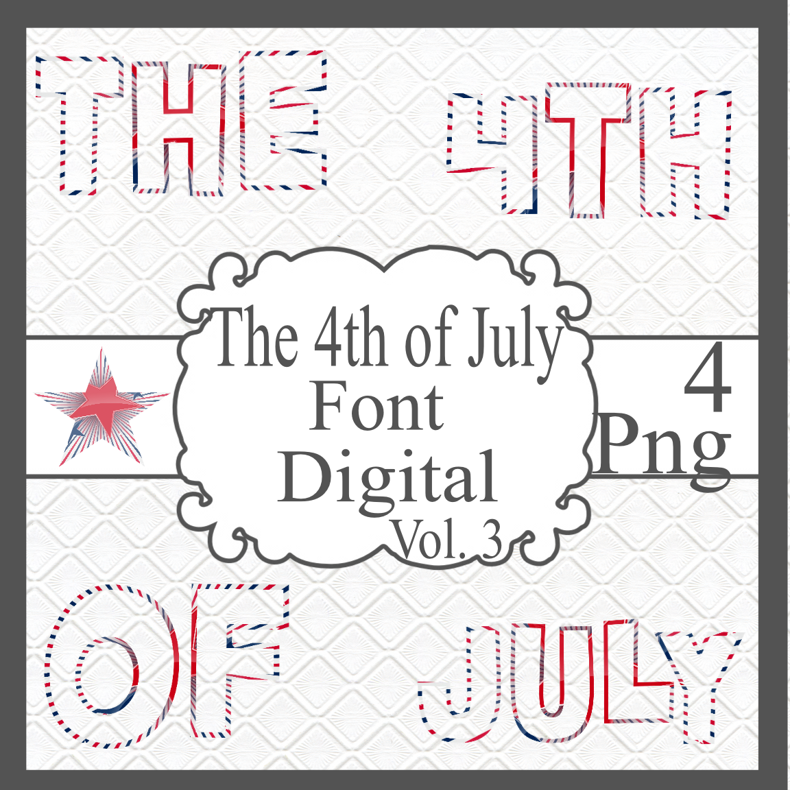 The 4th of July Font Digital Vol. 3 - Digital Scrapbooking